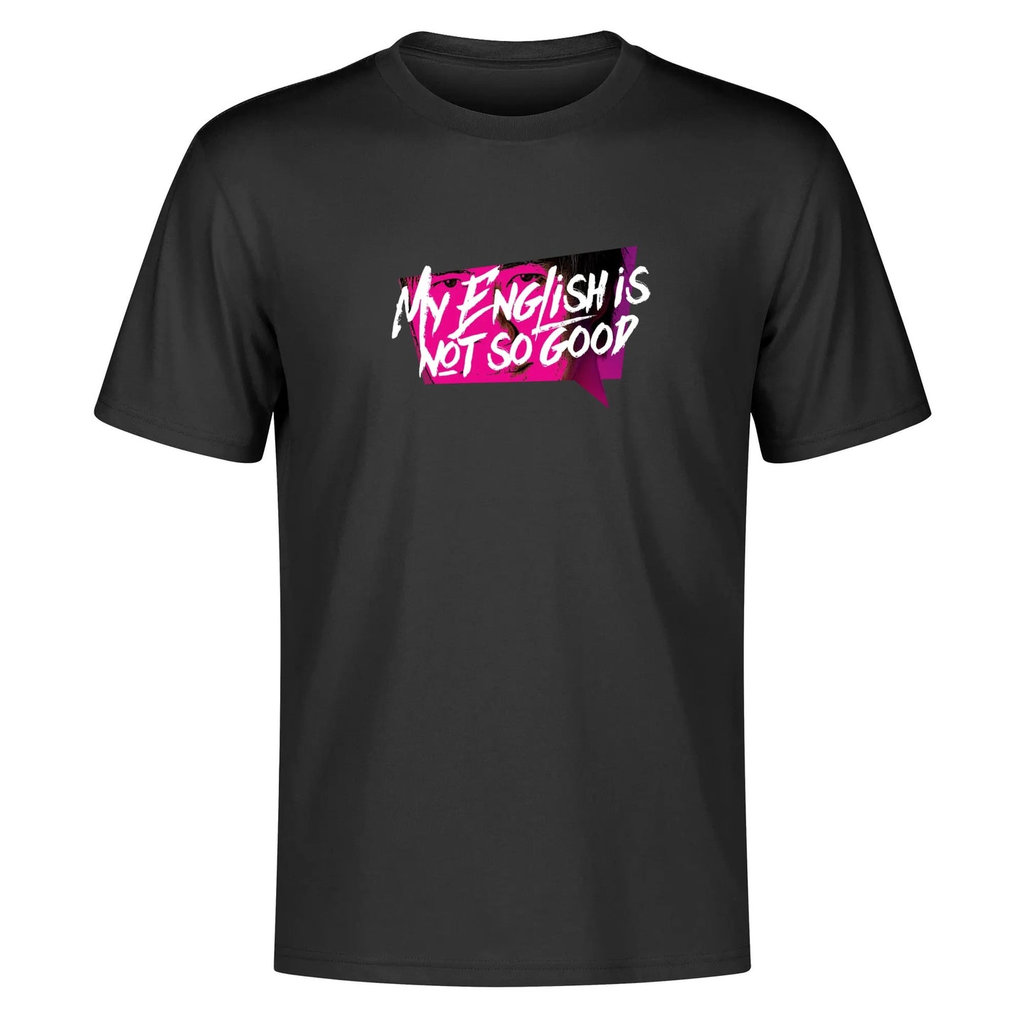 My english is not so good (Xian version) T-Shirt